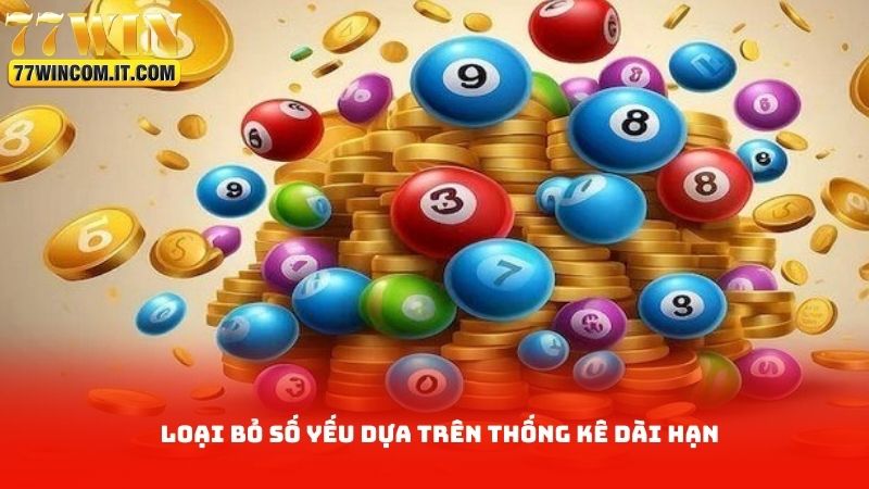 Loại bỏ số yếu dựa trên thống kê dài hạn
